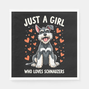 Just a girl who loves Miniature Schnauzer Napkin