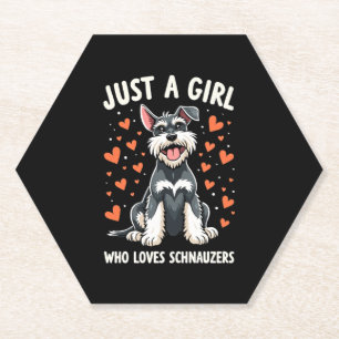 Just a girl who loves Miniature Schnauzer Paper Coaster