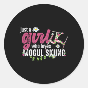 Just A Girl Who Loves Mogul Skiing - Mogul Skier Classic Round Sticker