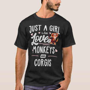 Just A Girl Who Loves Monkeys And Corgis Women T-Shirt