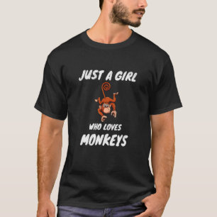Just A Girl Who Loves Monkeys Animal Monkey T-Shirt