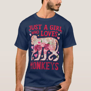 Just A Girl Who Loves Monkeys Funny Women Monkey F T-Shirt