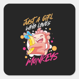 Just A Girl Who Loves Monkeys Square Sticker