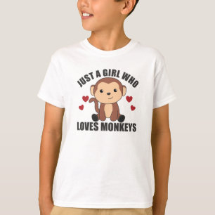 Just A Girl who loves Monkeys - Sweet Monkey T-Shirt