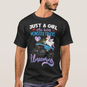 Just a Girl who Loves Monster Trucks and Unicorns T-Shirt