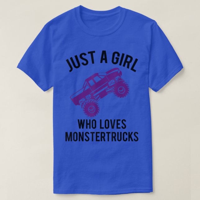 Just A Girl Who Loves Monster Trucks Ladies Girls  T-Shirt (Design Front)