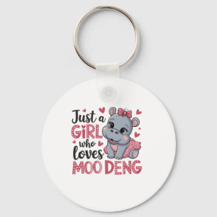 Just A Girl Who Loves Moo Deng Baby Hippos Long Sl Key Ring