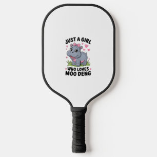 Just a Girl Who Loves Moo Deng Cute Baby Hippo Tan Pickleball Paddle