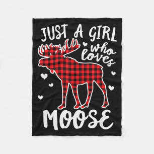Just A Girl Who Loves Moose Buffalo Plaid Christma Fleece Blanket