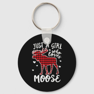 Just A Girl Who Loves Moose Buffalo Plaid Christma Key Ring