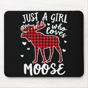 Just A Girl Who Loves Moose Buffalo Plaid Christma Mouse Mat