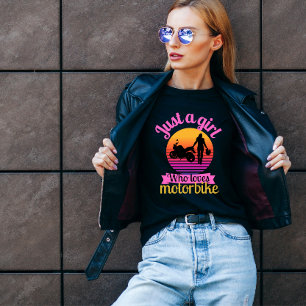 Just a girl who loves motorbike  T-Shirt