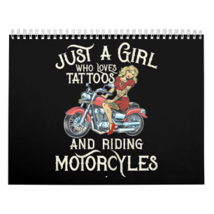 Just A Girl Who Loves Motorcycles Funny Art Gift.p Calendar