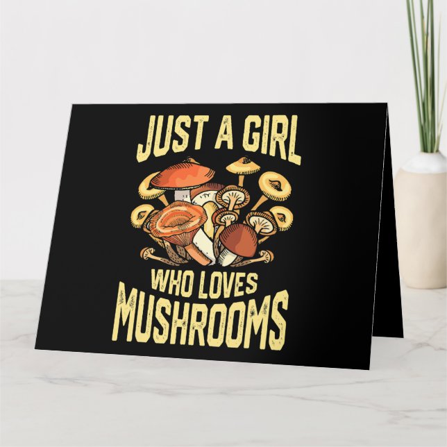 Just A Girl Who Loves Mushrooms Clothes Gifts Mush Card (Front)