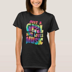 Just A Girl Who Loves Music Singer Quote Musician T-Shirt