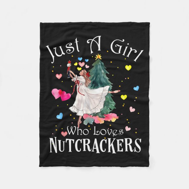 Just A Girl Who Loves Nutcrackers Funny Ballet Chr Fleece Blanket (Front)