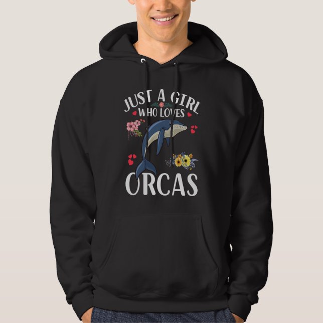 Just A Girl Who Loves Orcas Cute Killer Whales Cos Hoodie (Front)