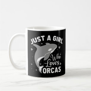 Just A Girl Who Loves Orcas Killer Whales Sea Ocea Coffee Mug