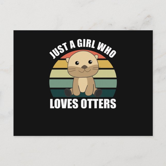 Just a Girl Who Loves otters - Cute otter Postcard (Front)