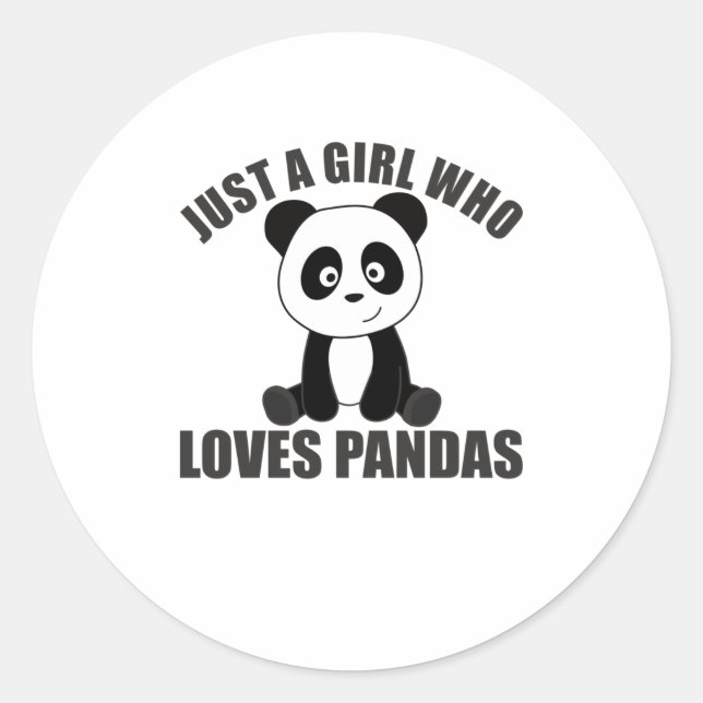Just A Girl Who Loves Pandas Cute Animals Panda Classic Round Sticker (Front)