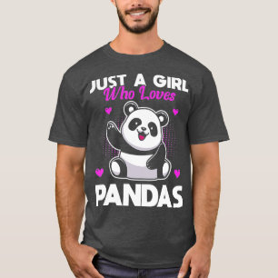 Just A Girl Who Loves Pandas Cute Pandas (3) T-Shirt