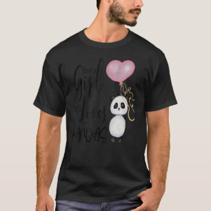 Just A Girl Who Loves Pandas I Sweet Panda Bear I T-Shirt