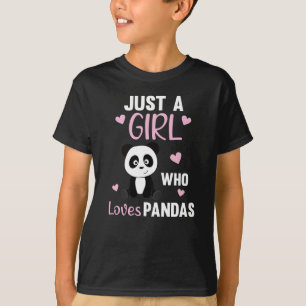 Just A Girl who Loves Pandas - Sweet Panda T-Shirt