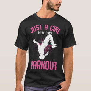 Just a Girl who loves Parkour Traceur Kids Women G T-Shirt