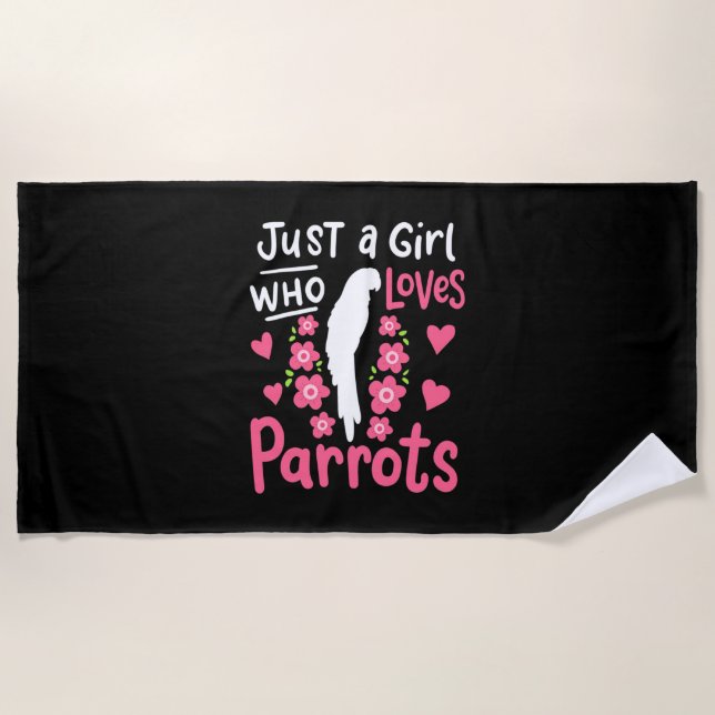 Just A Girl Who Loves Parrot Beach Towel (Front)