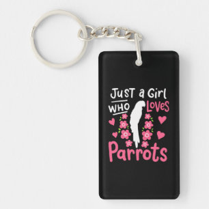 Just A Girl Who Loves Parrot Key Ring