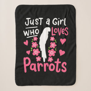 Just A Girl Who Loves Parrot Sherpa Blanket