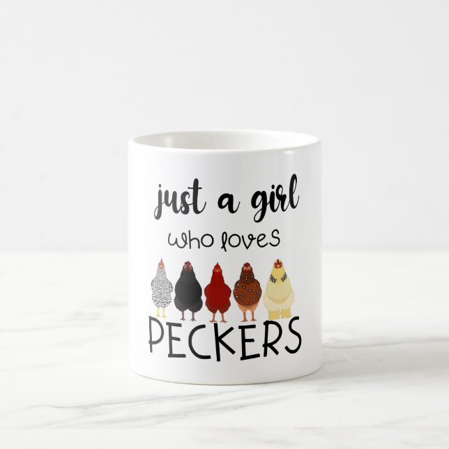Just A Girl Who Loves Peckers Shirt Chickens Lover Coffee Mug (Center)
