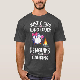 Just A Girl Who Loves Penguins And Camping Camper T-Shirt