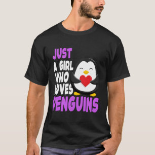 Just A Girl Who Loves Penguins Cute Penguins Lover T-Shirt