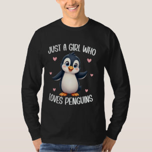 Just A Girl Who Loves Penguins Kids Girls Cute Pen T-Shirt