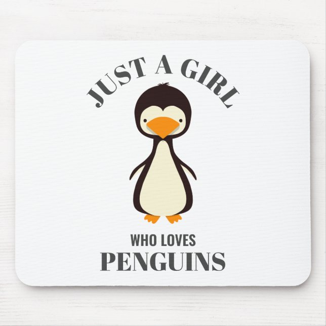 Just a girl who loves Penguins Mouse Mat (Front)