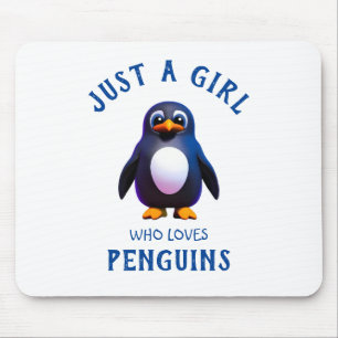 Just a girl who loves Penguins Mouse Mat