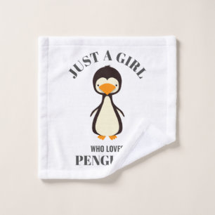 Just a girl who loves Penguins Wash Cloth