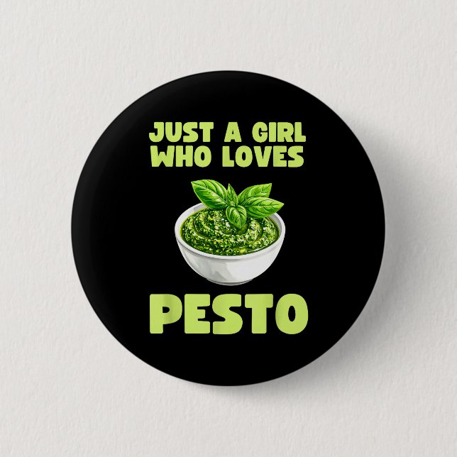 Just A Girl Who Loves Pesto Basil Pasta Italian Ad 6 Cm Round Badge (Front)
