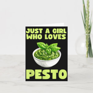 Just A Girl Who Loves Pesto Basil Pasta Italian Ad Card