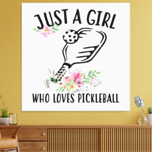 Just a girl who loves Pickleball Canvas Print