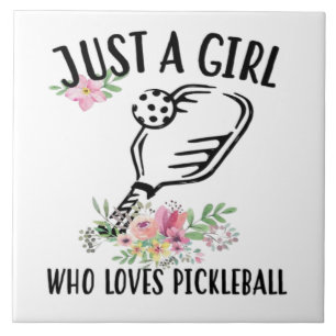 Just a girl who loves Pickleball Tile