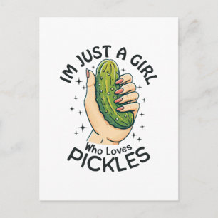 Just A Girl Who Loves Pickles - Funny Vegan Postcard