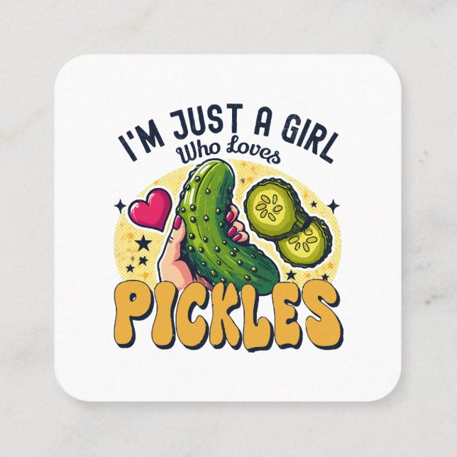 Just A Girl Who Loves Pickles - Funny Vegan Square Business Card (Back)