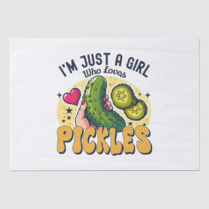 Just A Girl Who Loves Pickles - Funny Vegan Tissue Paper