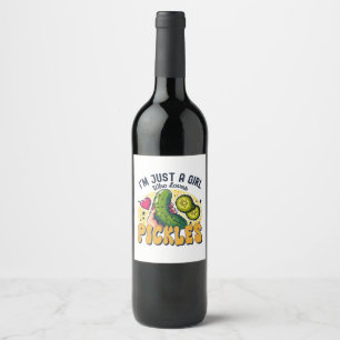 Just A Girl Who Loves Pickles - Funny Vegan Wine Label