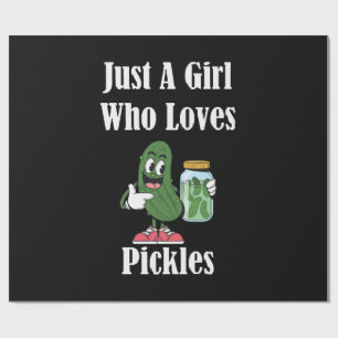 Just A Girl Who Loves Pickles Pickle Wrapping Paper