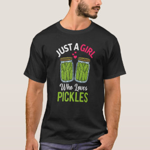 Just A Girl Who Loves Pickles Vegan Cucumber Cann T-Shirt