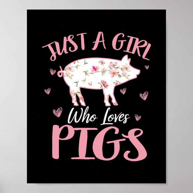 Just a Girl Who Loves Pig Funny Pig Lover  Poster (Front)