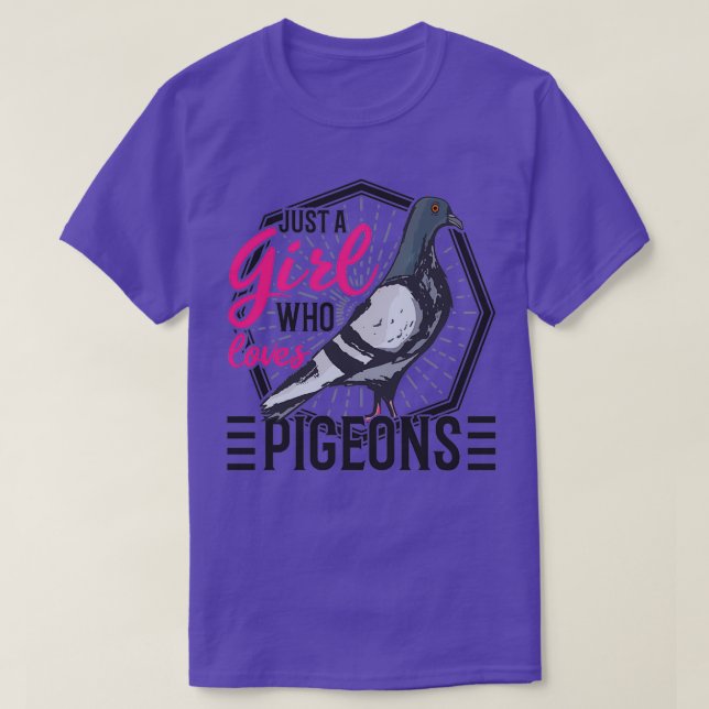 Just a Girl who loves Pigeons pigeon fanciers 1 T-Shirt (Design Front)